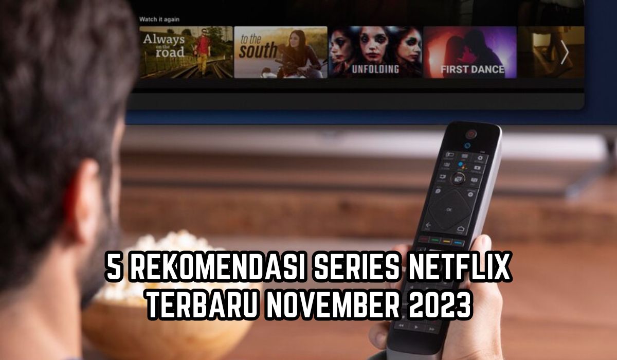 Dijamin Seru! Ini 5 Rekomendasi Series Netflix Terbaru November 2023, Ada Gadis Kretek Hingga Criminal Code