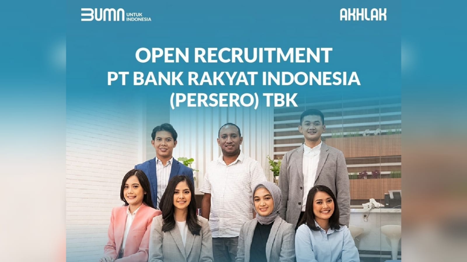 Rekrutmen BUMN Bank BRI Posisi Menarik dan Bebas Pilih Lokasi Penempatan