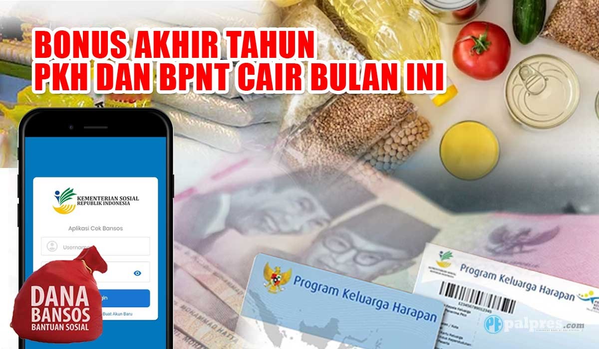 Bansos Bonus Akhir Tahun untuk Para KPM PKH dan BPNT Cair Bulan Ini, Siapkan Syarat Pengambilannya  