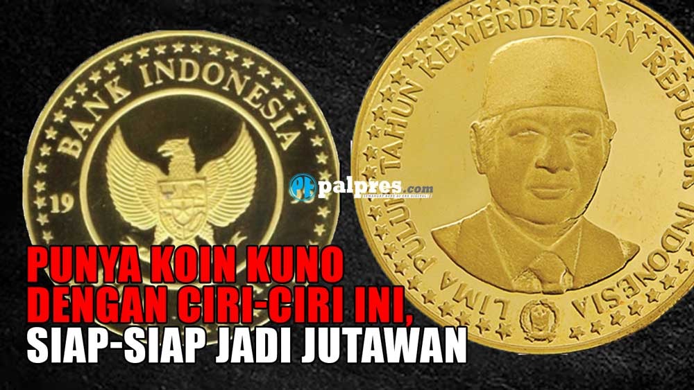 Deretan Koin Kuno Mengandung Emas, Bukan Hanya Koleksi, tapi Juga Potensi jadi Jutawan Pemiliknya