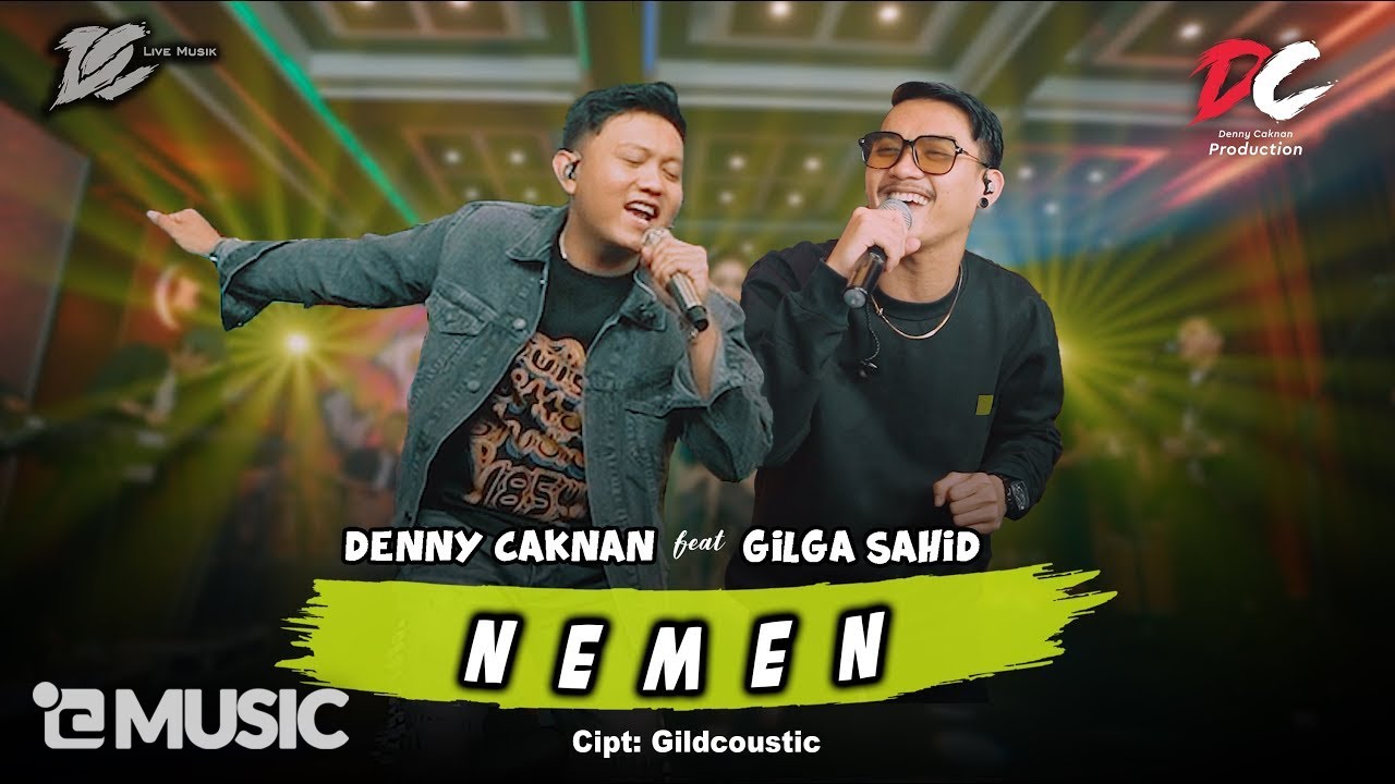 Trending di YouTube, Ini Lirik Lagu Nemen yang dipopulerkan Denny Caknan Feat Gilga Sahid