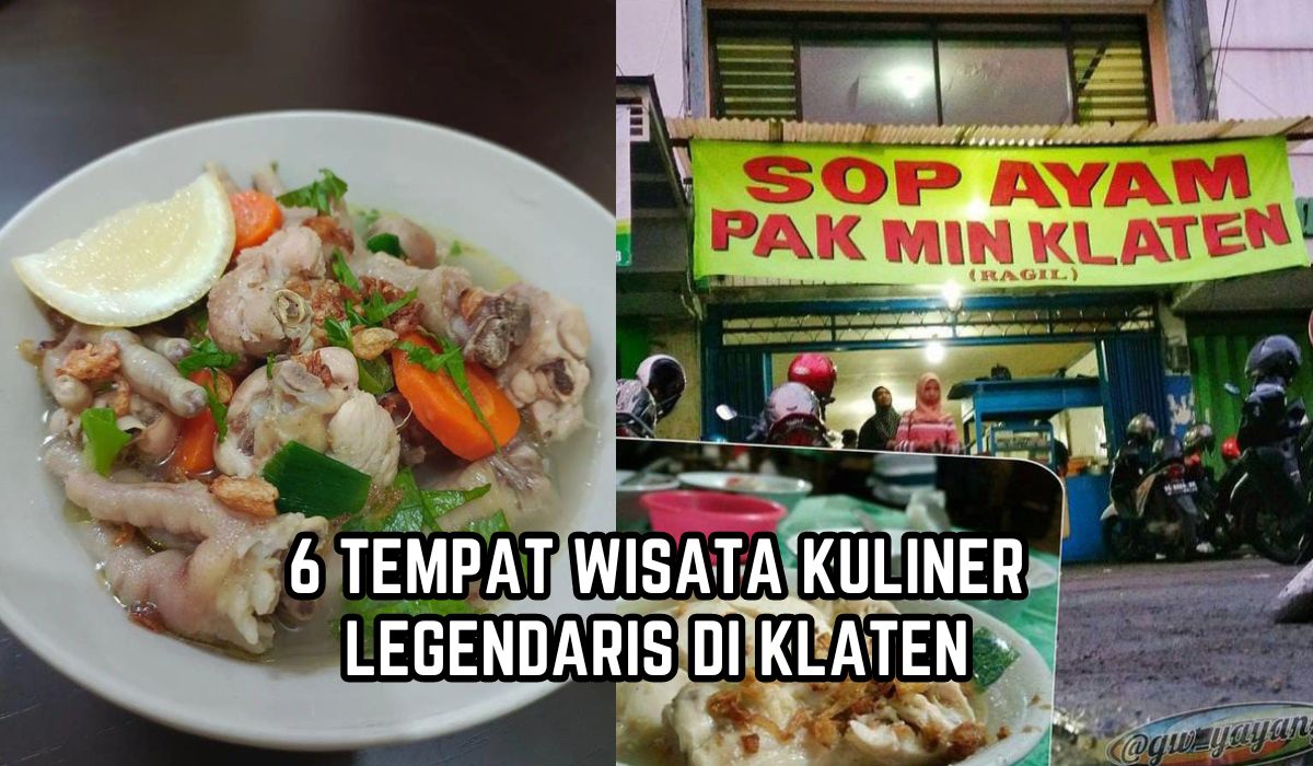 6 Tempat Wisata Kuliner Legendaris di Klaten, Sajikan Banyak Menu Lezat dengan Cita Rasa Otentik