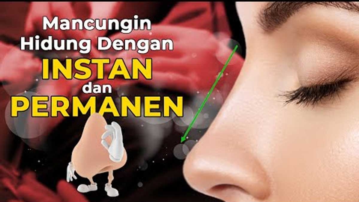 Anti Gagal, 3 Cara Efektif Memancungkan Hidung, Relatif Aman dan Nyaman