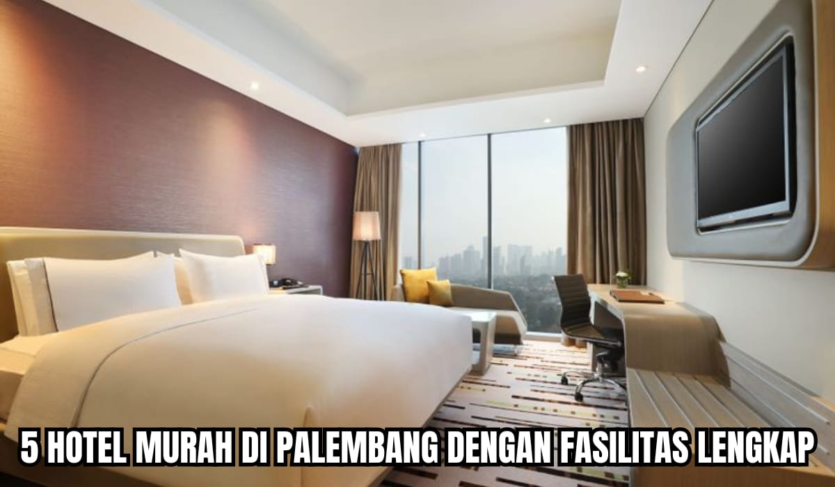 5 Hotel Ini Cocok Buat Menginap Dikala Dompet Menipis, Murah dan Bikin Nyaman