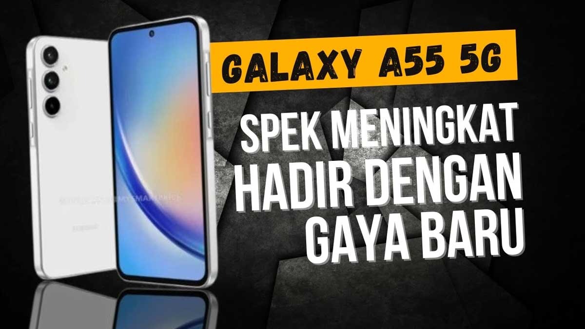 13 Fitur Unggulan Samsung A55 yang Wajib Kamu Ketahui