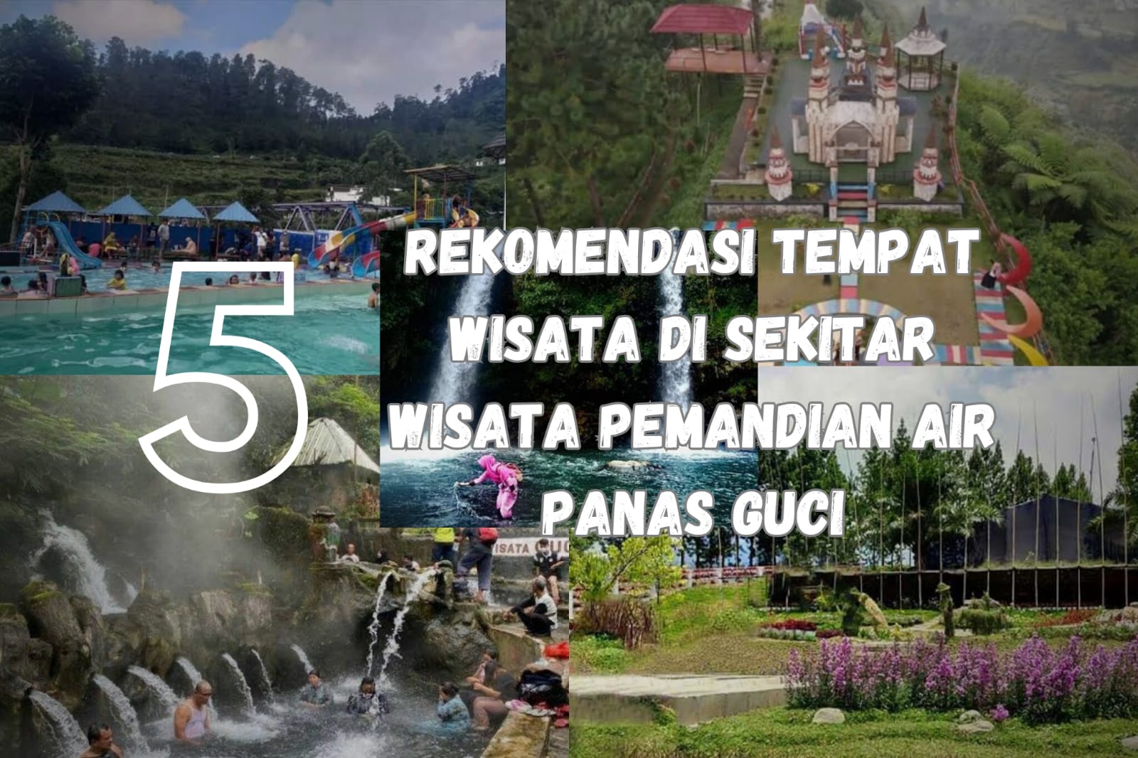 5 Tempat Wisata di Sekitar Guci Tegal, Ada Pemandian Air Panas Hingga Bukit Bintang 