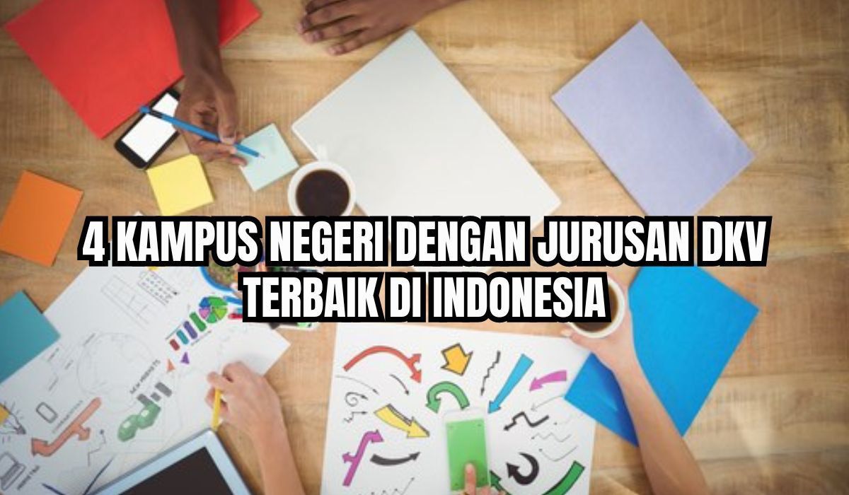 Selain ISI, Ini 4 Kampus Negeri dengan Jurusan DKV Terbaik di Indonesia, Ada Kampus Impianmu?