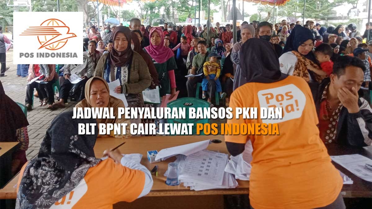  Jadwal Penyaluran Bansos PKH dan BLT BPNT Cair Lewat Pos Indonesia, Ini Daerah yang Sudah Terima Bantuan