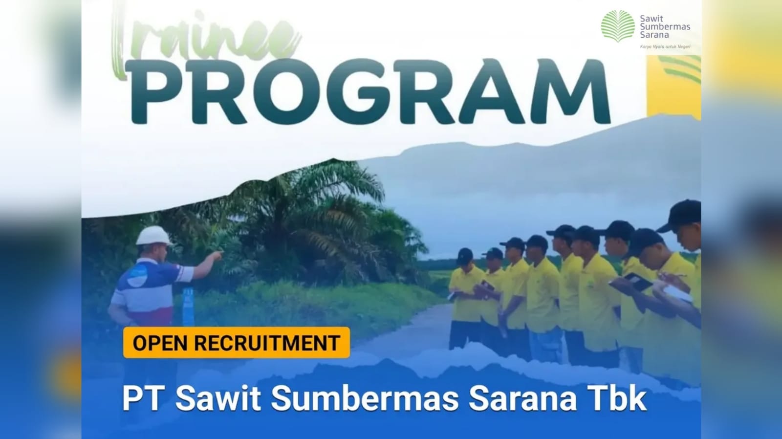 Lowongan Kerja PT Sawit Sumbermas Sarana Tbk Program Trainee 2025 untuk Lulusan SMA SMK, Ini Cara Lamarnya!