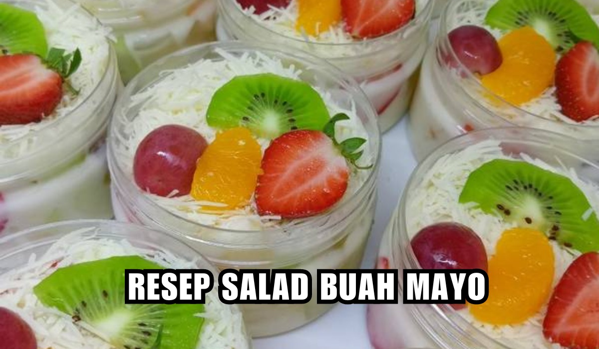 Gak Bikin Enek! Resep Salad Buah Creamy Tapi Tetap Segar, Dijamin Enak Banget