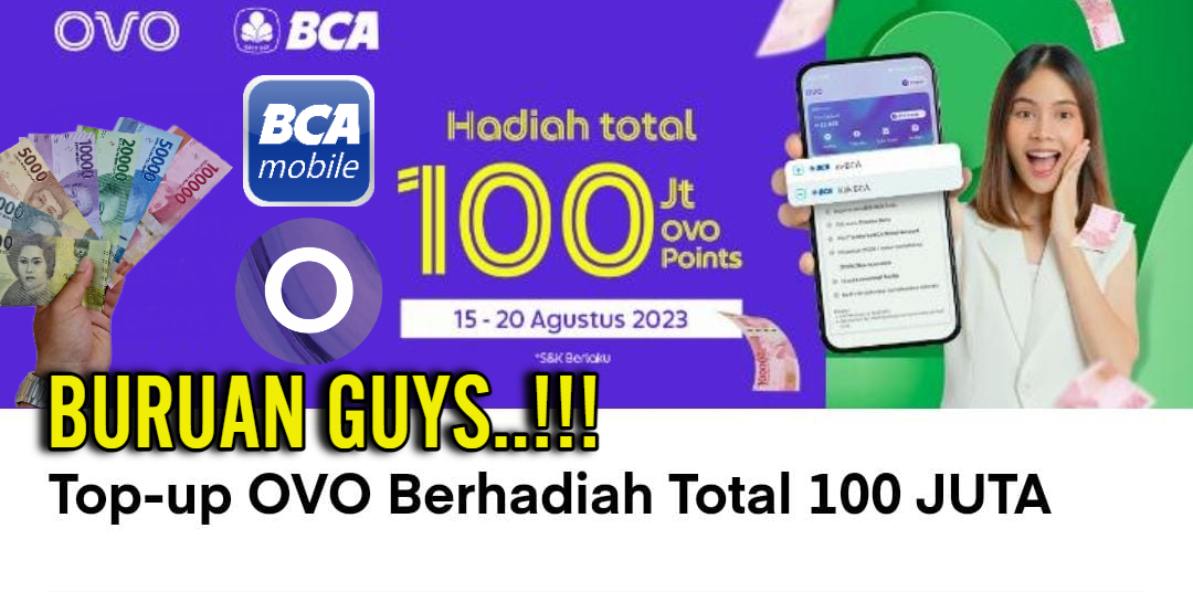 Sering Top-Up OVO dari BCA, Bisa Dapat Rp100 Juta, Begini Caranya!