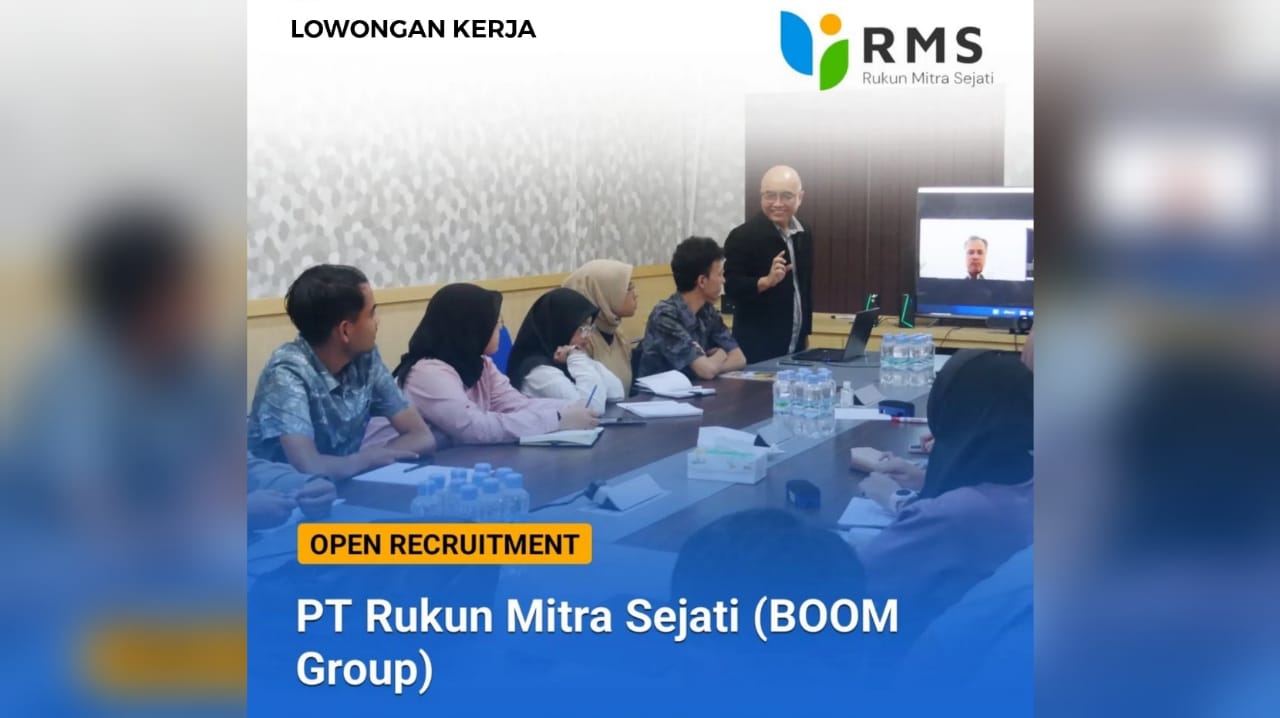 9 Lowongan Kerja dari  PT Rukun Mitra Sejati (RMS) Penempatan di Kabupaten Kota Provinsi Sumatera Selatan