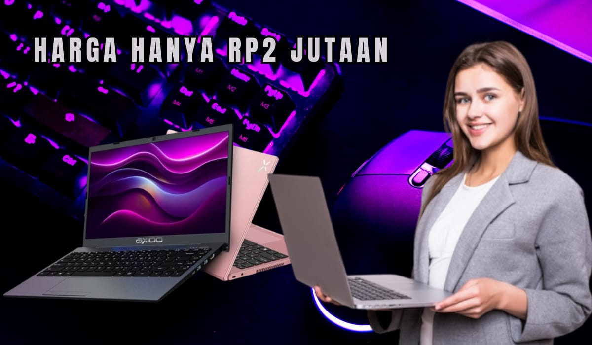 3 Rekomendasi Laptop Harga Rp2 Jutaan Terbaik di Tahun 2024, Layar Full HD dengan RAM 8 GB