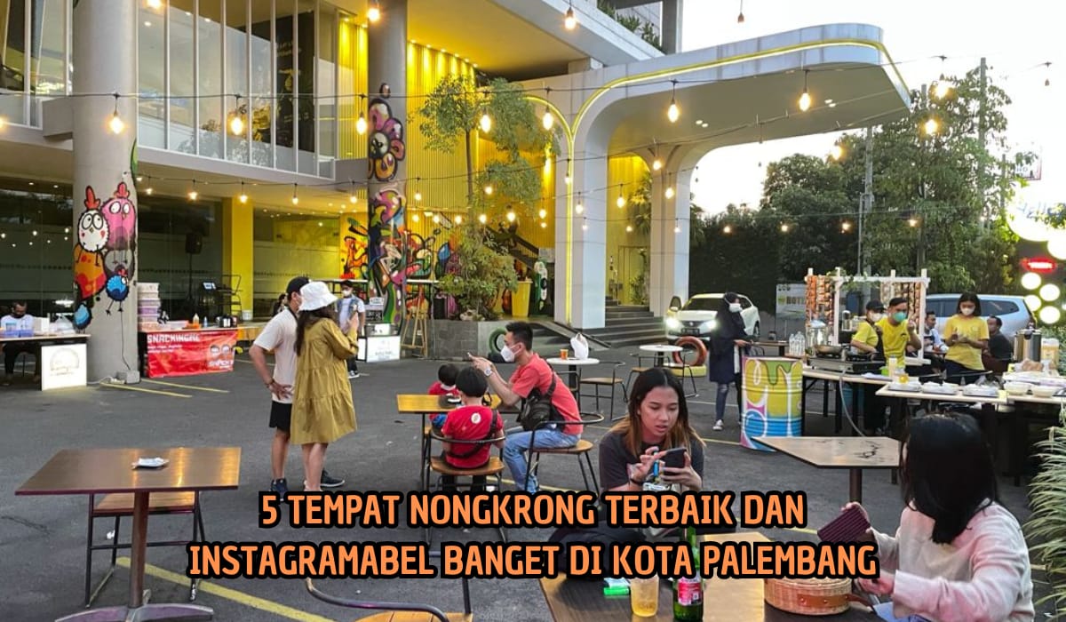 Siapkan Outfit Terbaikmu! Inilah 5 Tempat Nongkrong yang Asyik dan Instagramable, Hasil Fotonya Menakjubkan