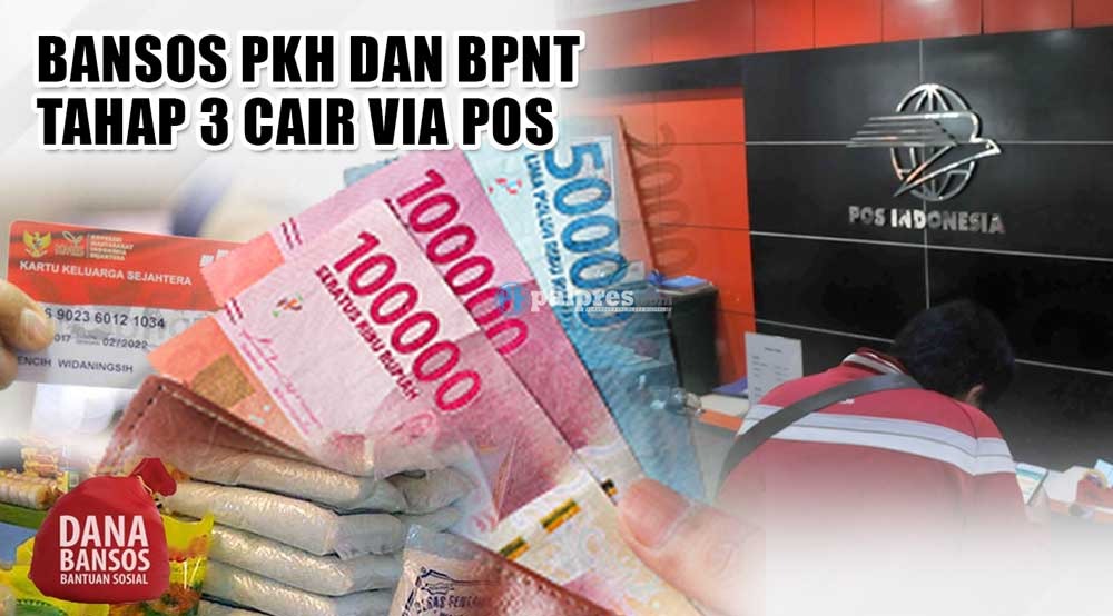 Bansos PKH dan BPNT Tahap 3 Cair Via Pos, Cek Nama Penerimanya Disini, Bisa Lewat HP