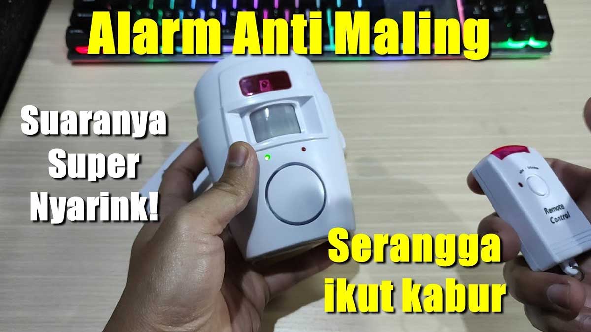 Dijamin Rumah Akan Aman, Ini 5 Alarm Anti Maling yang Wajib Dimiliki