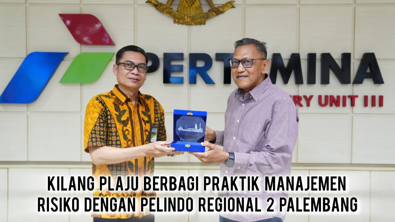 Ga Nyangka! Kilang Plaju dan Pelindo Palembang Saling Unboxing Rahasia Bisnis Super Aman dan Anti-Rungkad
