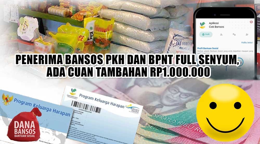 Penerima Bansos PKH dan BPNT Full Senyum, Ada Cuan Tambahan Rp1.000.000, Cek Syaratnya di Sini 