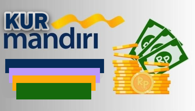 Pinjaman KUR Mandiri 2025 Sudah Resmi Dibuka, Ini Syarat dan Ketentuan Pengajuan Terbaru