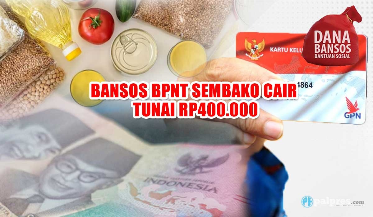 Bansos BPNT Sembako Cair Tunai Rp400.000, Cek KPM yang Dapat di Link Ini