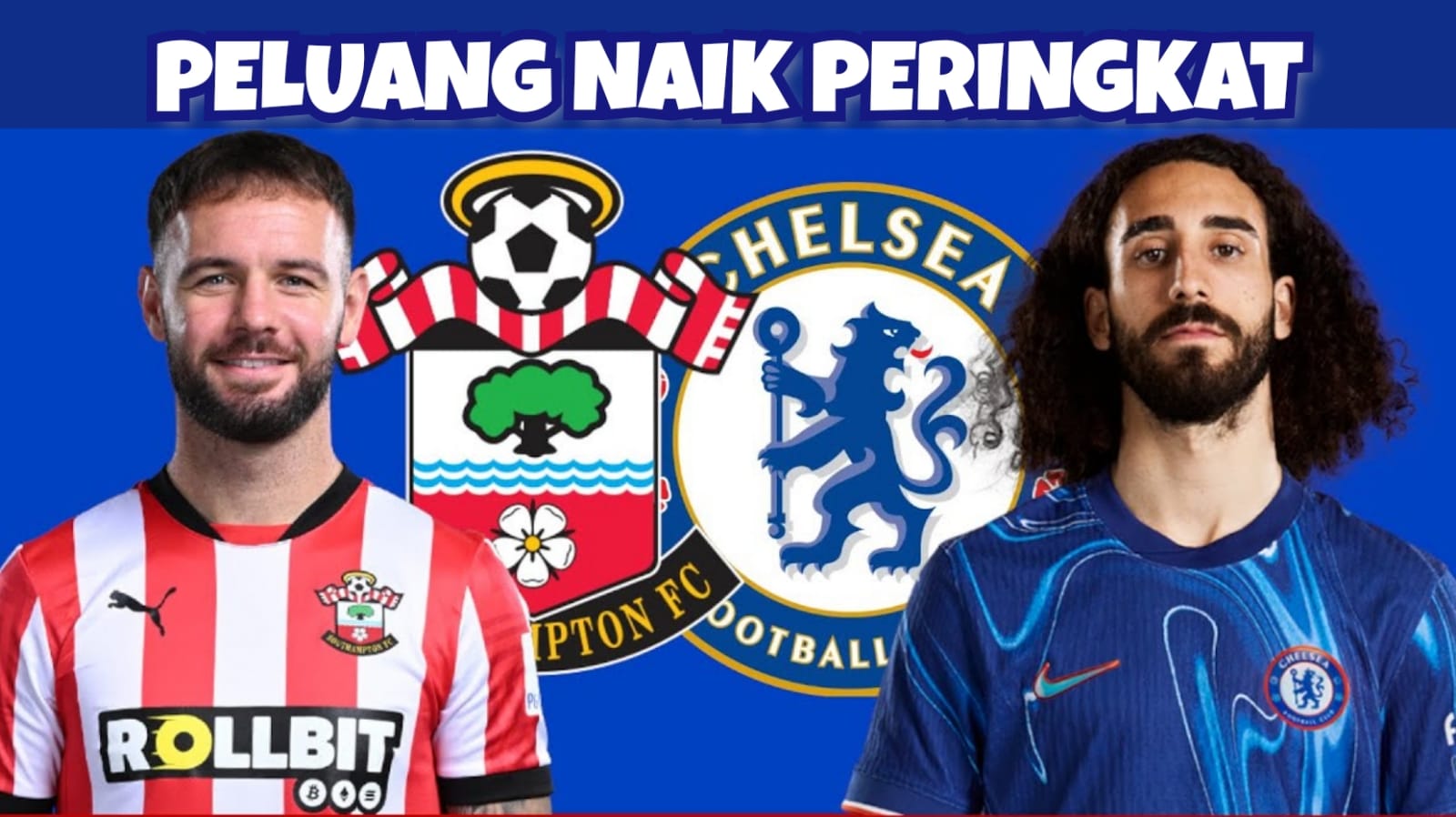 Liga Premier Southampton vs Chelsea, Kesempatan The Blues Naik Peringkat!