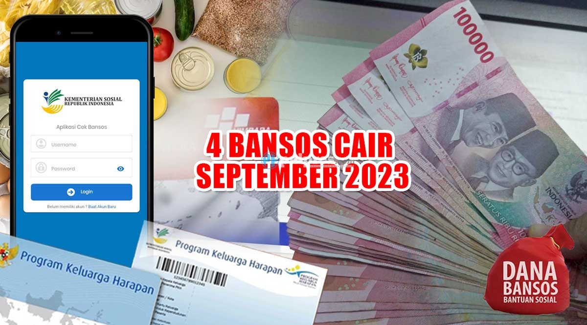 Inilah 4 Bansos yang Cair September 2023, Cek Nama Penerima di Sini!