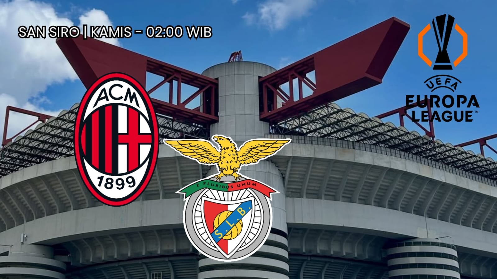 Preview Lengkap Pertandingan Pertama Milan di Liga Eropa UEFA Menghadapi Benfica 