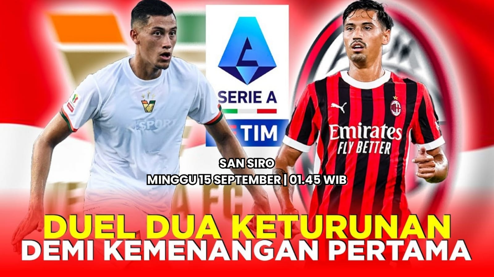 Serie A Italia Milan vs Venezia: Preview, Berita Tim, Susunan Pemain dan Prediksi 'Pertemuan Dua Keturunan'