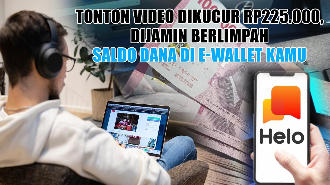 Nonton Video Dikucur Rp225.000, Dijamin Kaya Raya Coz Saldo DANA Berlimpah