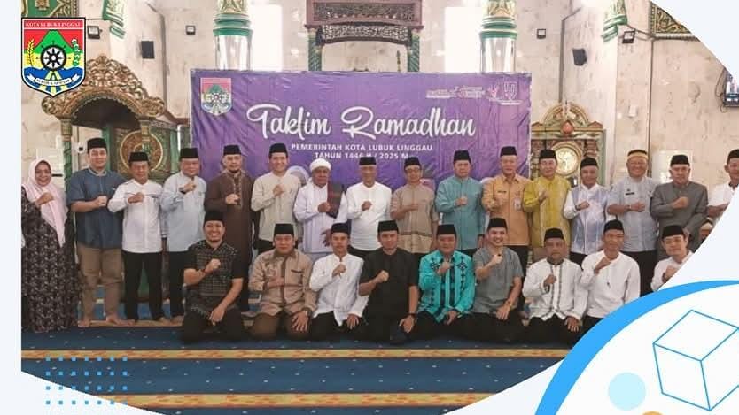 Taklim Ramadhan Kota Lubuk Linggau 1446 H: Momentum Peningkatan Keimanan dan Kebersamaan