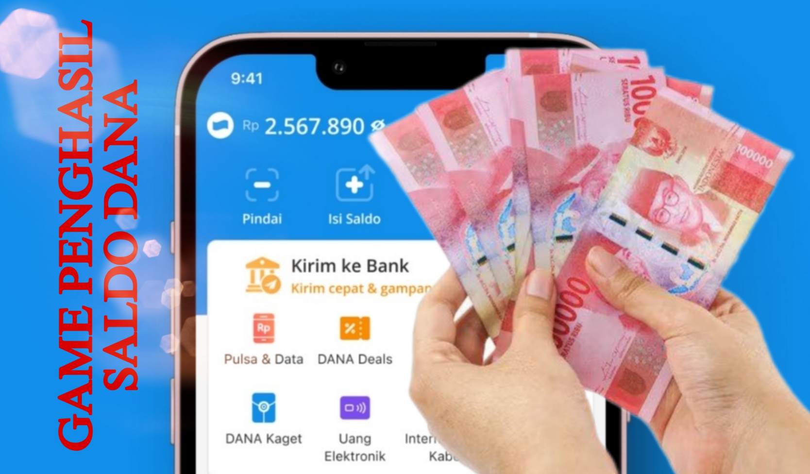 Spesial Lebaran Dapat Saldo DANA Rp500ribu, Pakai Aplikasi Penghasil Uang ini Auto Masuk E-Wallet