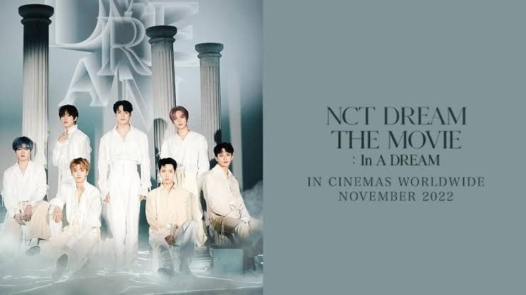 Bersiaplah NCTZEN, NCT DREAM THE MOVIE akan Segera Tayang, ini Harga Tiketnya!