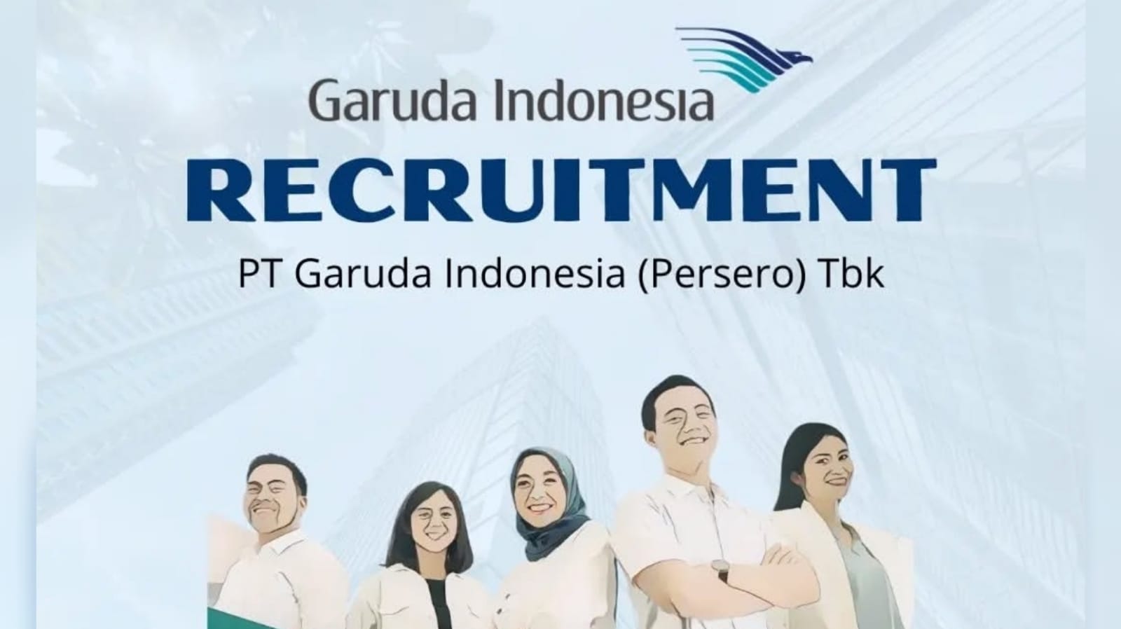 Lowongan Kerja BUMN PT Garuda Indonesia (Persero) Tbk Tahun 2025, Ini Posisi, Syarat dan Kualifikasinya!