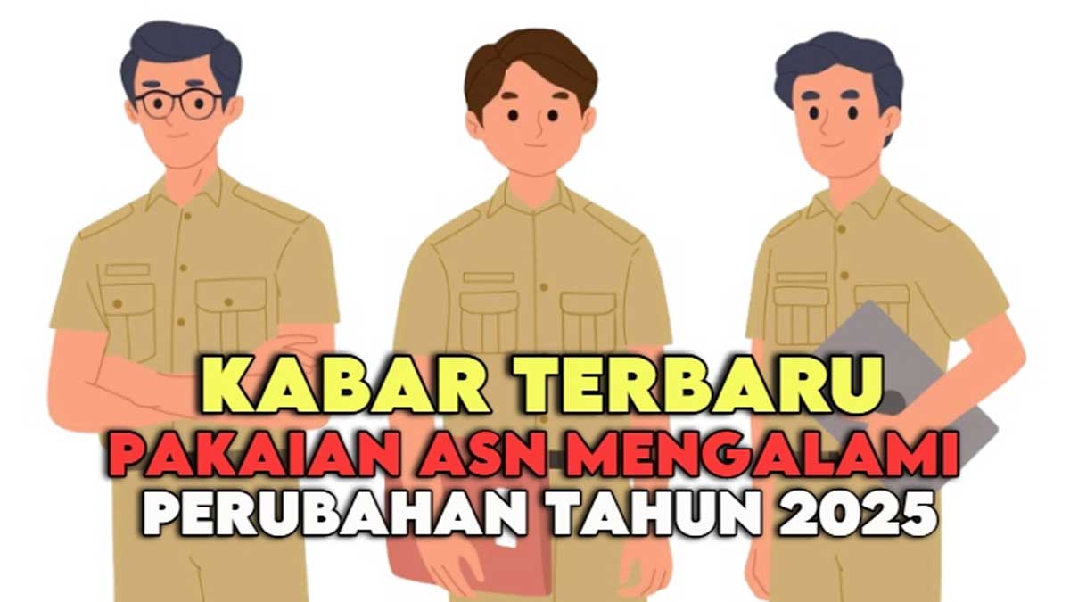 KABAR TERBARU! Pakaian Dinas ASN Berubah Sesuai Aturan Ini, Awal Tahun 2025 Diterapkan