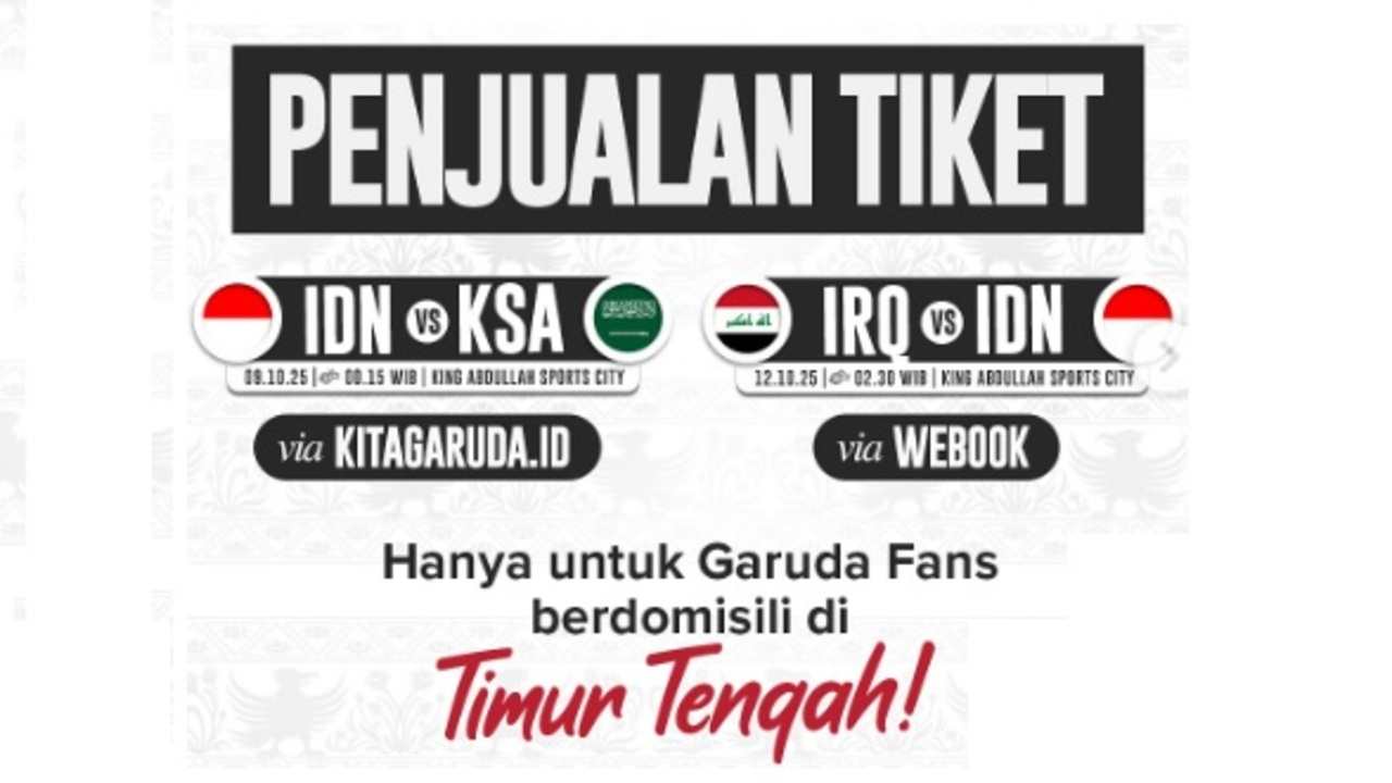 WNI di Timur Tengah Siap-Siap! Tiket Laga Timnas Indonesia Sudah Resmi Dijual