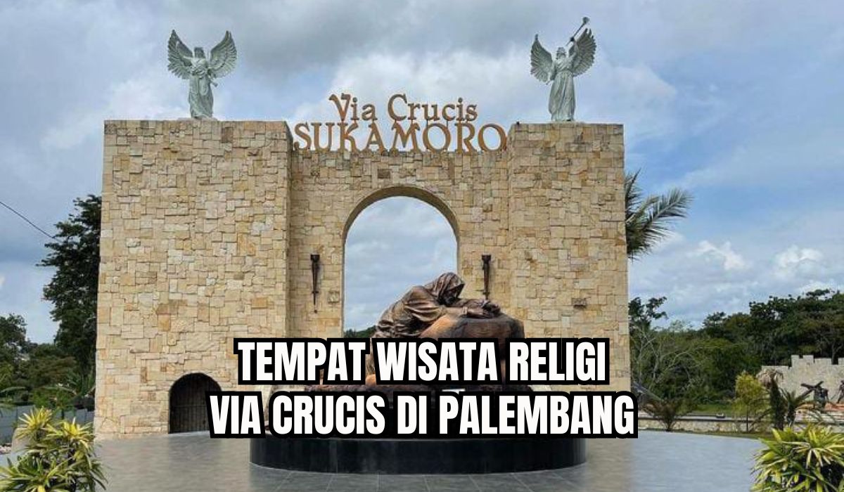 Jarak 18 Kilometer dari Pusat Kota, Ini Dia Tempat Wisata Religi Via Crucis di Palembang, Serasa di Eropa!