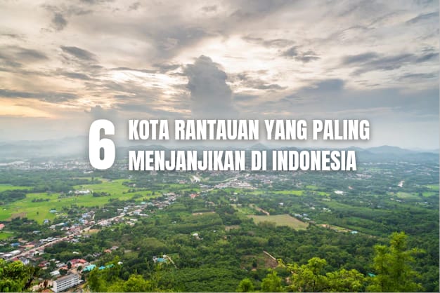 Selain Jakarta, Ternyata Inilah 6 Kota Rantauan yang Paling Menjanjikan di Indonesia, Ada Kotamu?