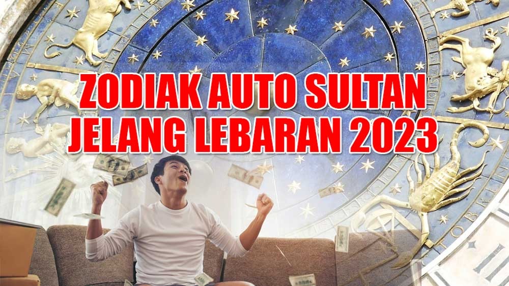 3 Zodiak Ini Auto Sultan Jelang Lebaran 2023, Siap-siap Terima Uang Kaget!