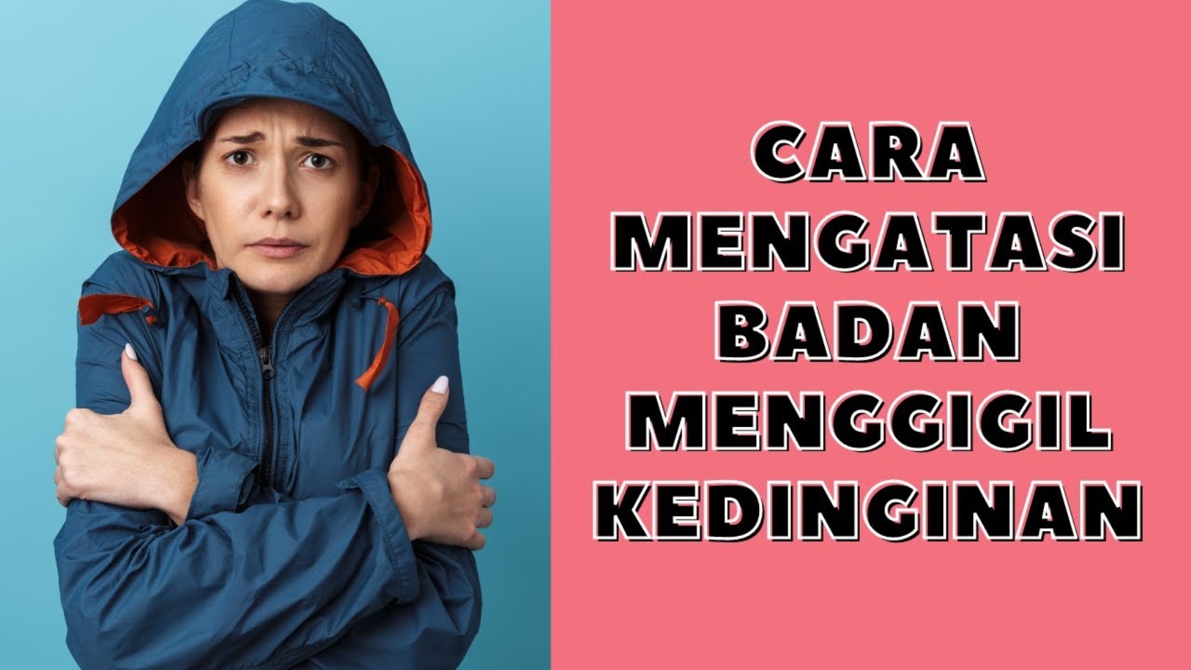 Tiba-Tiba Badan Menggigil Kedinginan? Begini Cara Mengatasinya