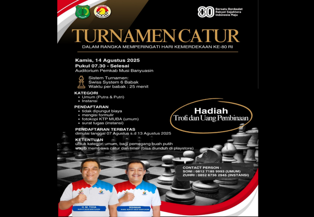 Pemkab Muba Gelar Turnamen Catur Bergengsi HUT RI ke-80, Ini Kategori dan Hadiahnya? 