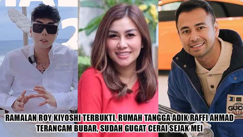 Ramalan Roy Kiyoshi Terbukti, Rumah Tangga Adik Raffi Ahmad Terancam Bubar, Sudah Gugat Cerai Sejak Mei