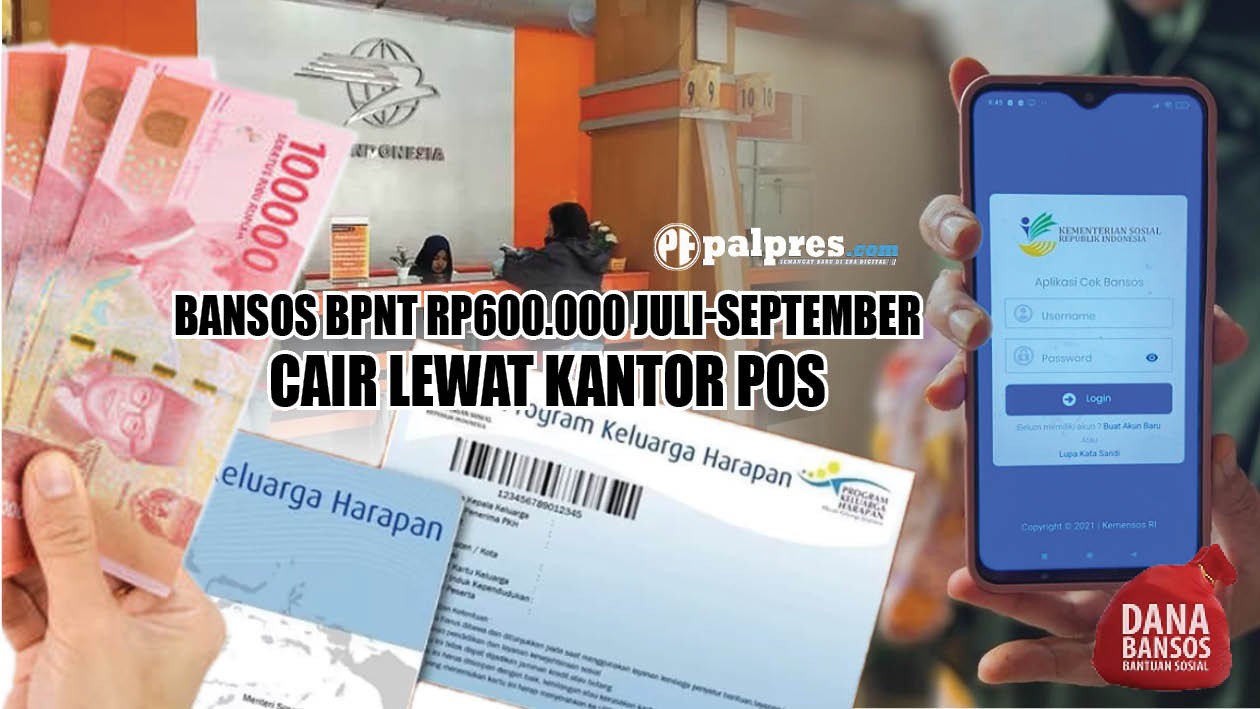 Bansos BPNT Rp600.000 Juli-September Cair Lewat Kantor Pos, Cek Jadwal Pencairannya di Sini