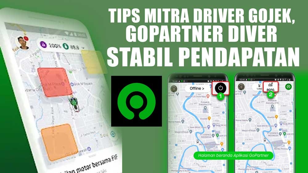 Tips Mitra Driver Gojek, Dijamin Akun Gopartner Driver Stabil Pendapatan