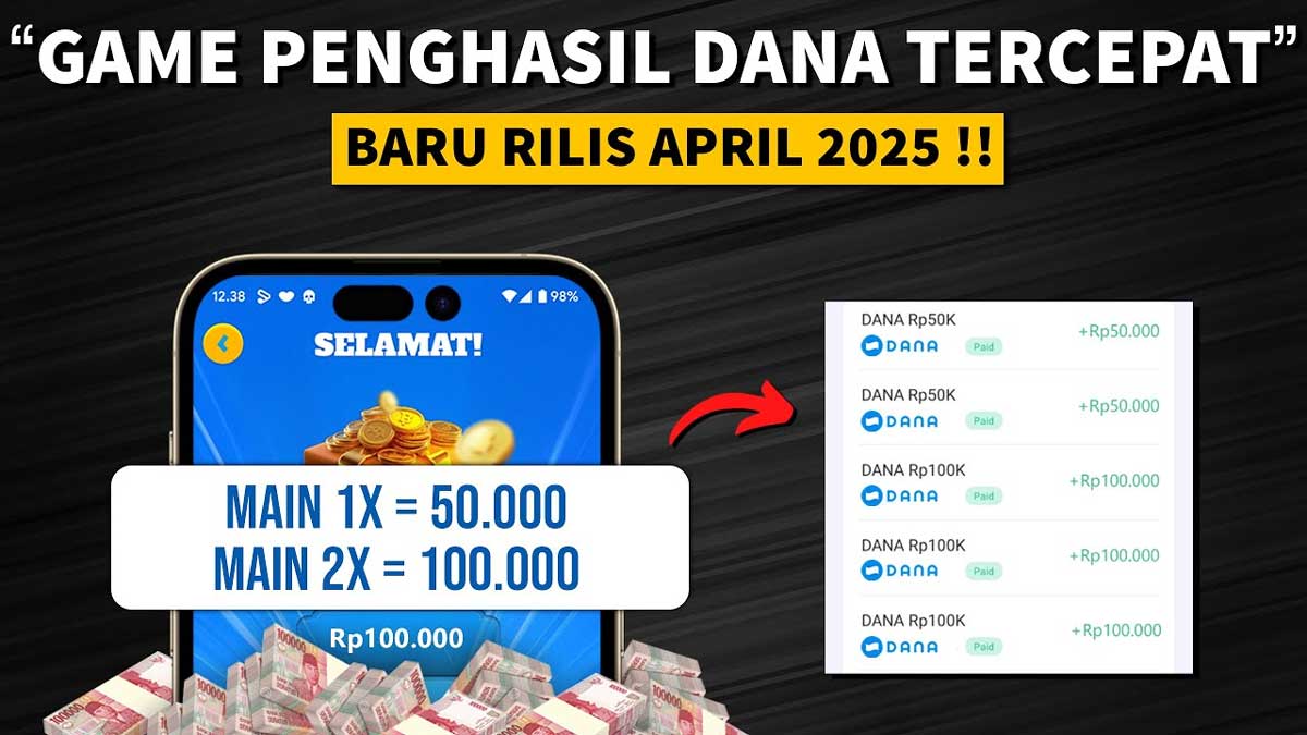 Sat Set Dapat Saldo DANA Hingga Rp985.000, Cuma Main Aplikasi Ini Doang Bestie, Kuy Ikuti Langkah di Sini