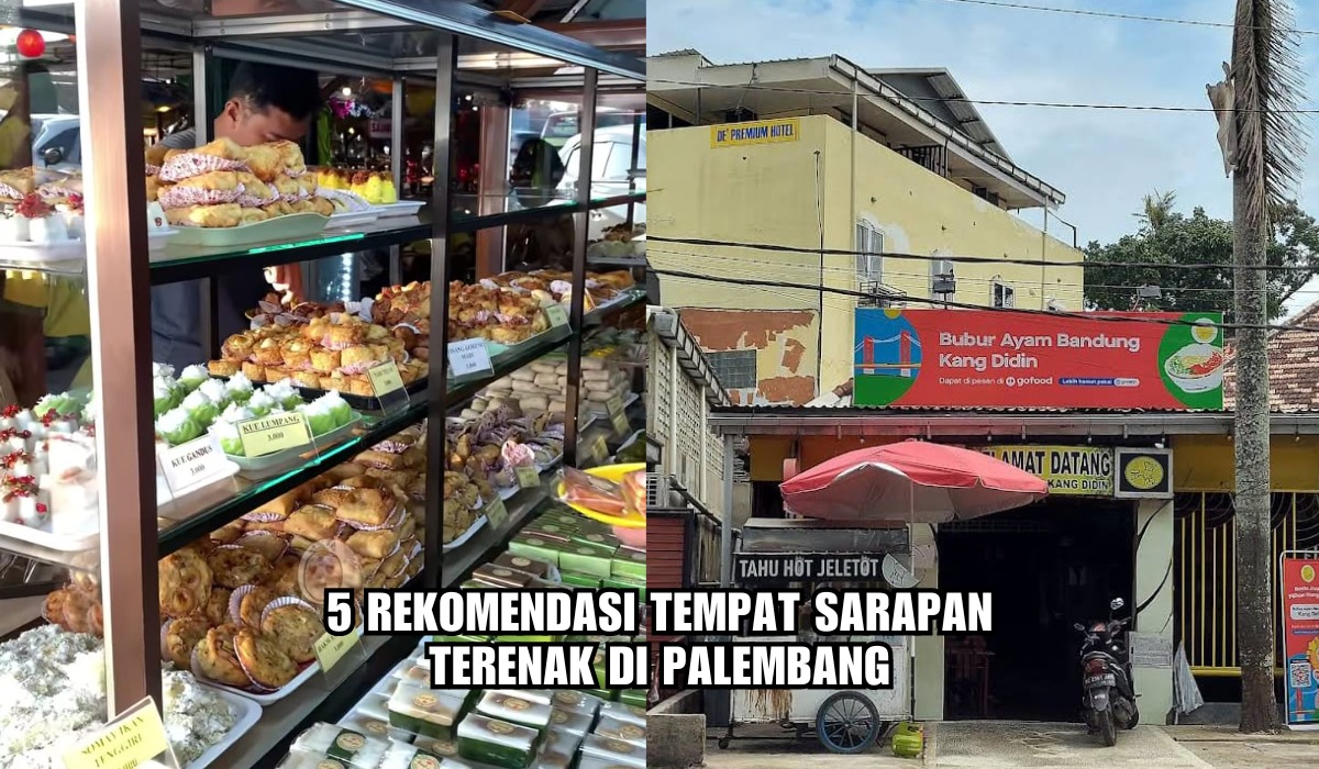5 Rekomendasi Tempat Sarapan Terenak di Palembang, Berburu Kuliner Pagi Hari yang Wajib Kamu Kunjungi