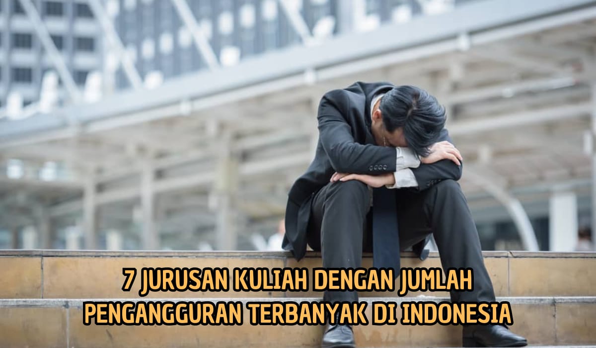 Mengejutkan! 7 Jurusan Kuliah Ini Hasilkan Pengangguran Terbanyak di Indonesia, Cek Apa Saja?