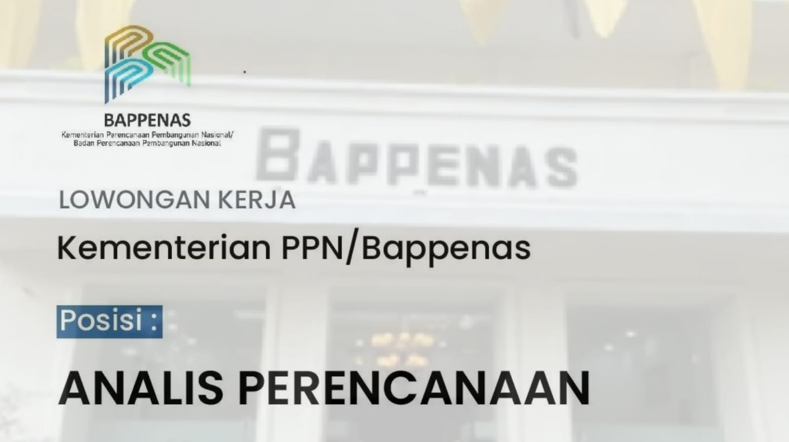 Kementerian PPN/Bappenas Buka Lowongan Kerja Terbaru untuk Fresh Graduate dan Berpengalaman, Ini Linknya!