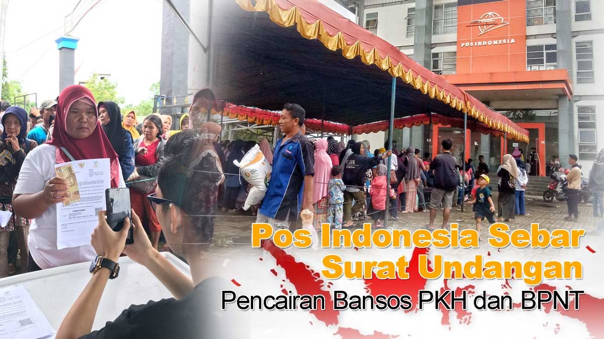 PT Pos Indonesia Sebar Surat Undangan Pencairan Bansos PKH dan BPNT, Intip Wilayah Mana Saja