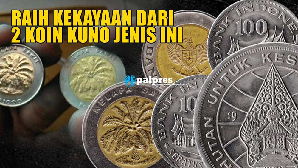Raih Kekayaan dari 2 Koin Kuno Jenis Ini, Harga Jualnya Melambung Tinggi