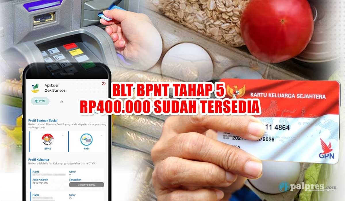 BLT BPNT Tahap 5 Rp400.000 Sudah Tersedia, Buruan Cek ATM Sekarang